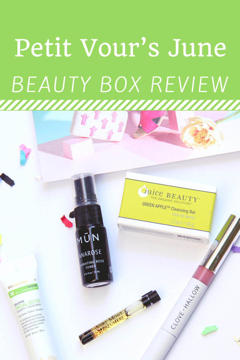 Petit Vour Beauty Subscription Box: June Review