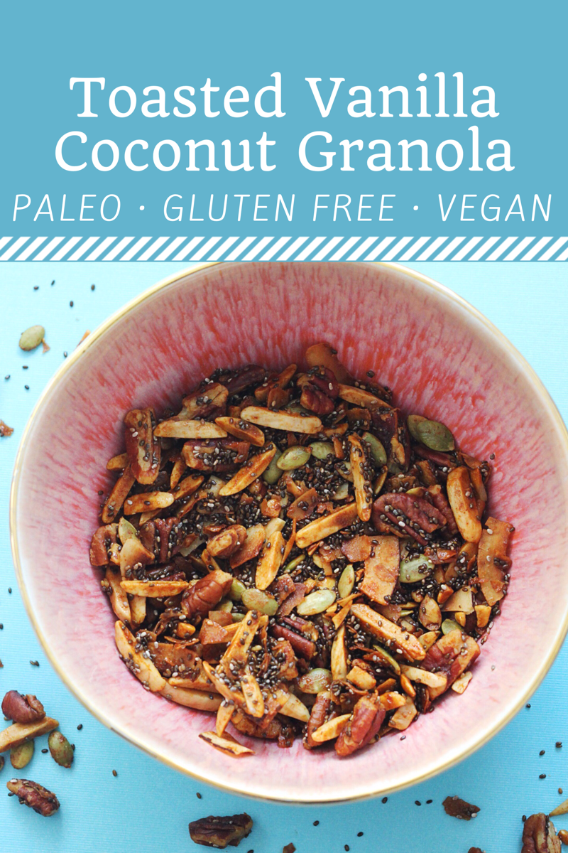 Vanilla Coconut Granola- A Paleo, Grain Free Recipe