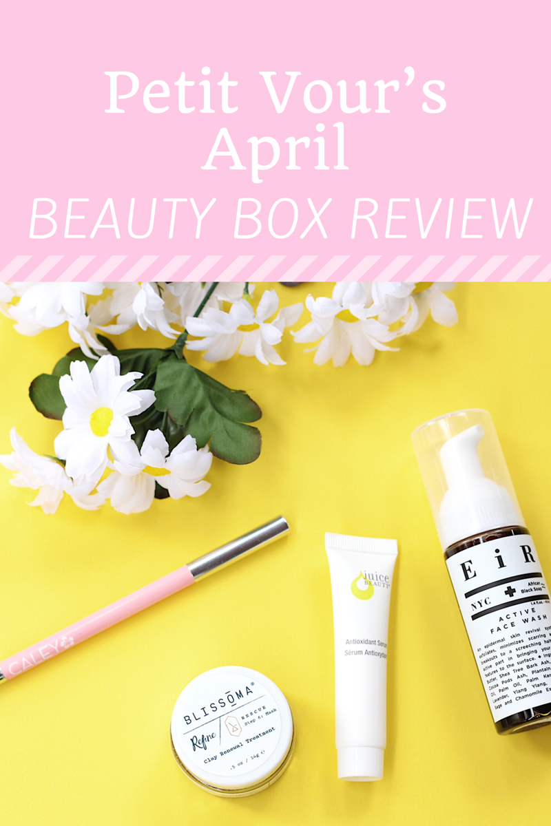 Petit Vour Beauty Subscription Box: April Review