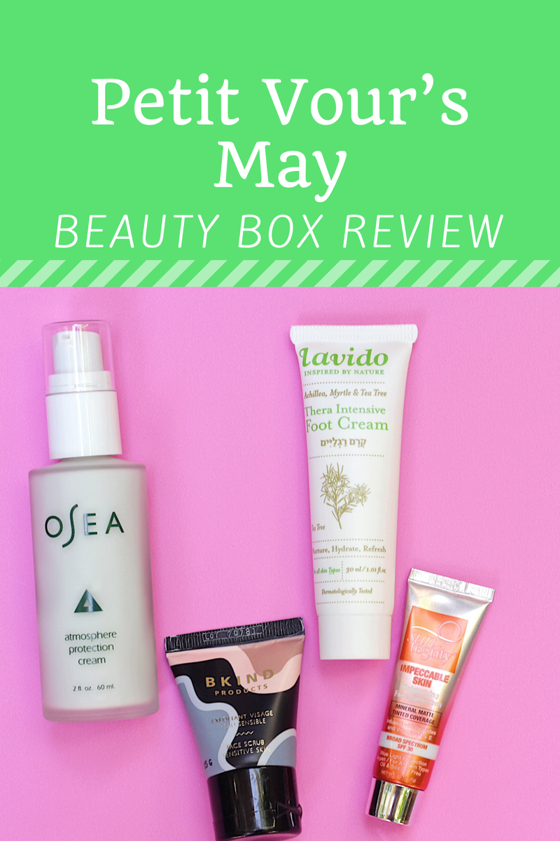 Petit Vour Beauty Subscription Box: May Review