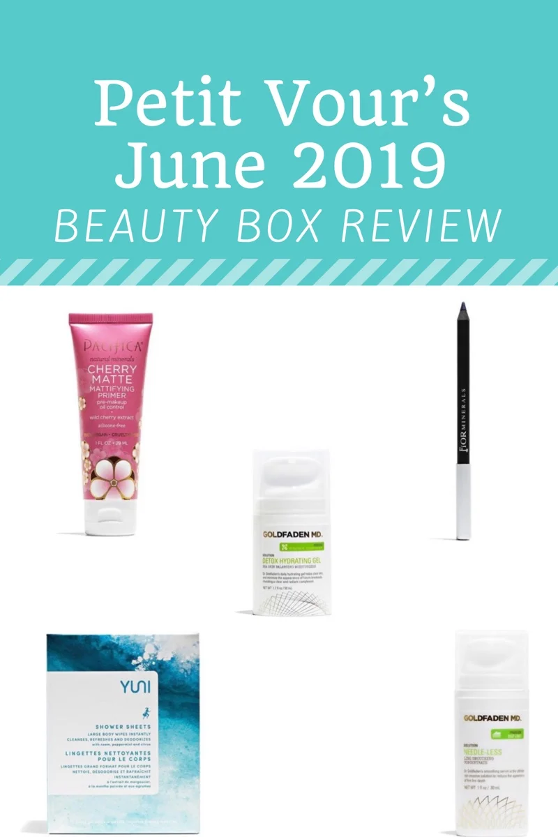 Petit Vour Beauty Subscription Box: June 2019 Review