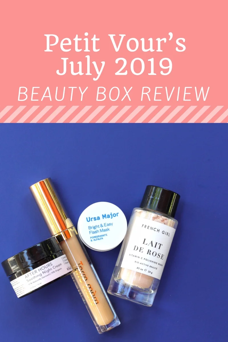 Petit Vour Beauty Subscription Box: July 2019 Review
