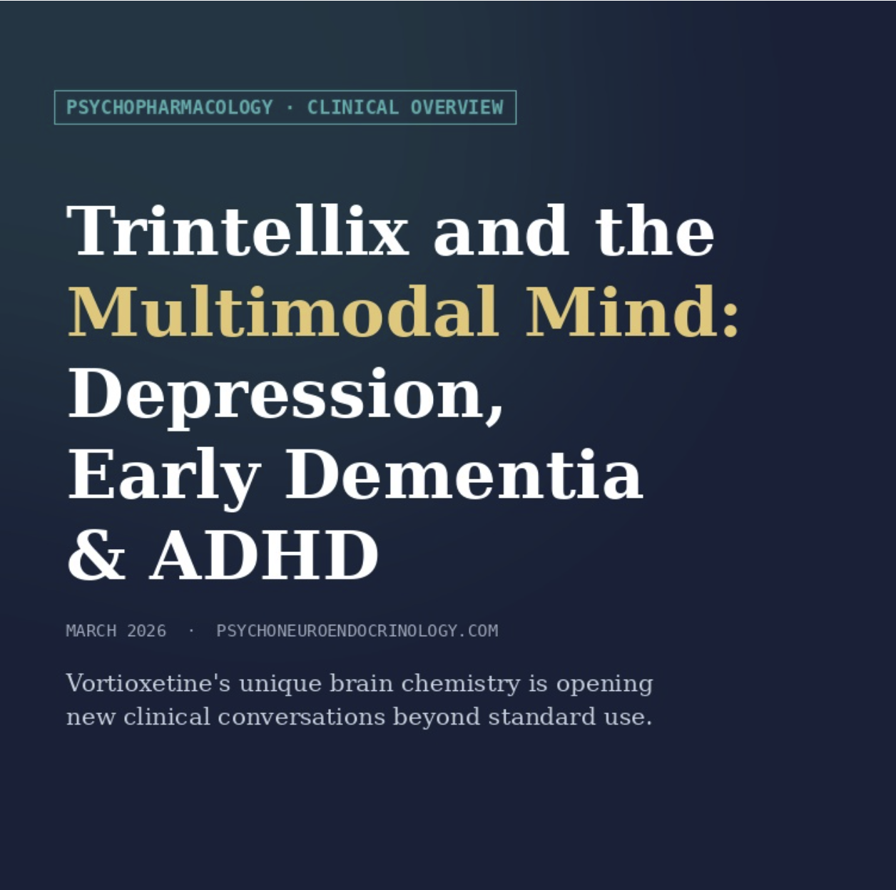 Depression, Early Dementia, &amp; ADHD