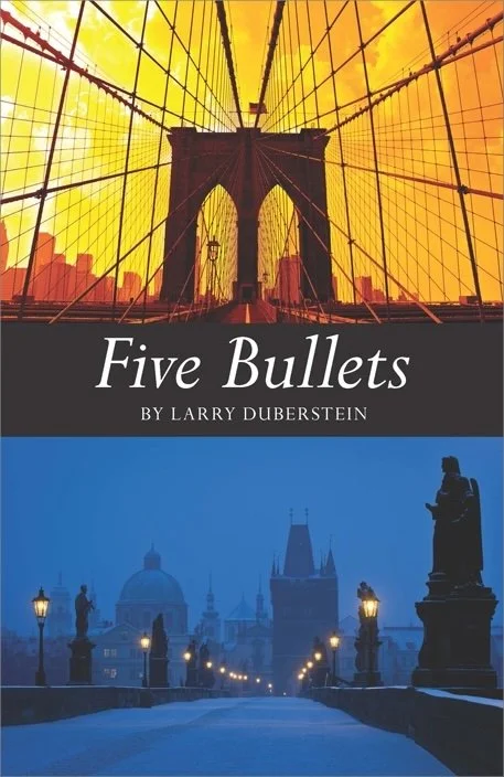 Five Bullets: A Novel