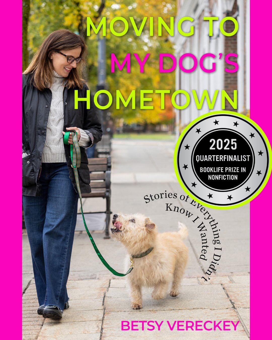 We&rsquo;re excited to share that Betsy Vereckey&rsquo;s @betsyvereckey MOVING TO MY DOG&rsquo;S HOMETOWN has been named a Quarterfinalist for the 2025 BookLife Prize Nonfiction Contest! Thank you to @BookLife for this incredible honor and for suppor