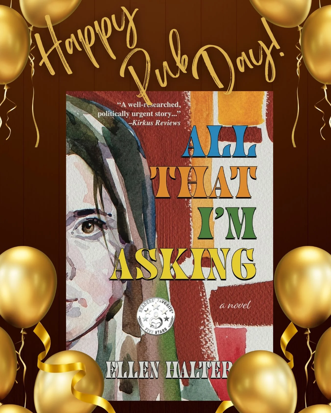Happy Publication Day to Ellen Halter and her fiction debut ALL THAT I&rsquo;M ASKING, which @kirkus_reviews calls &ldquo;A well-researched, politically urgent story...&rdquo; Meet Ellen for her book launch at the Ann Arbor Public Library on Septembe