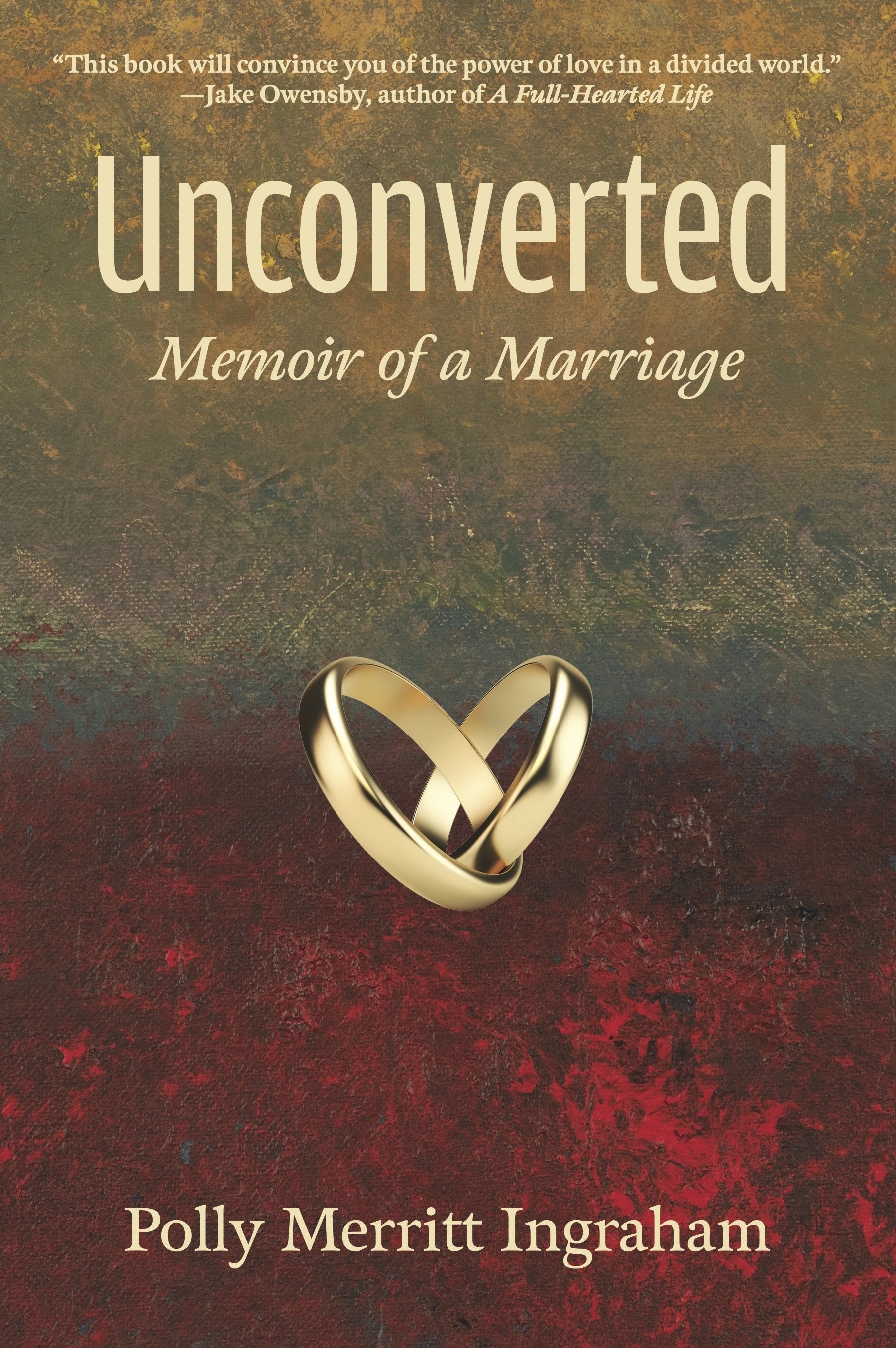 Unconverted: Memoir of a Marriage