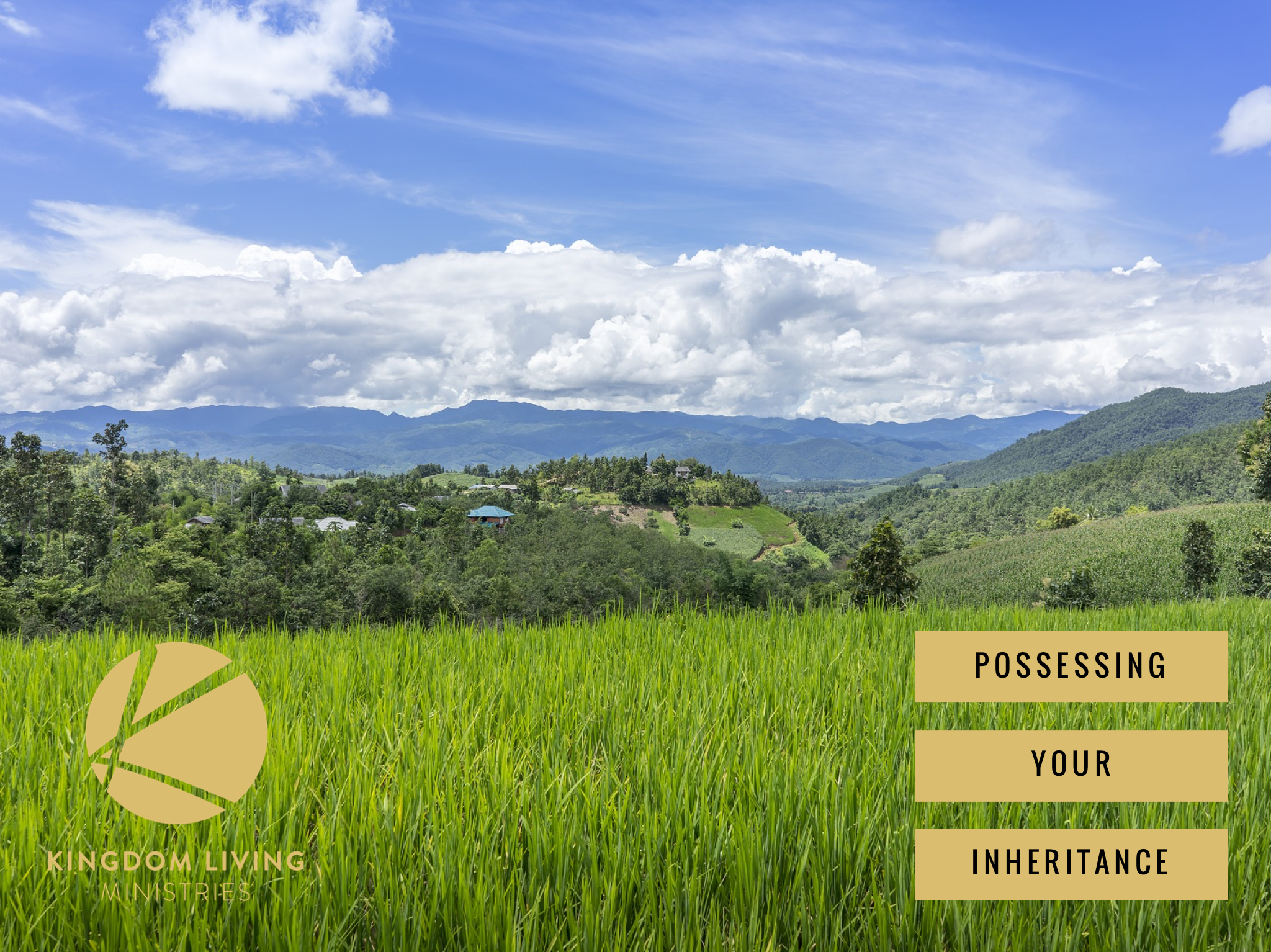 Possessing Your Inheritance, Part 1