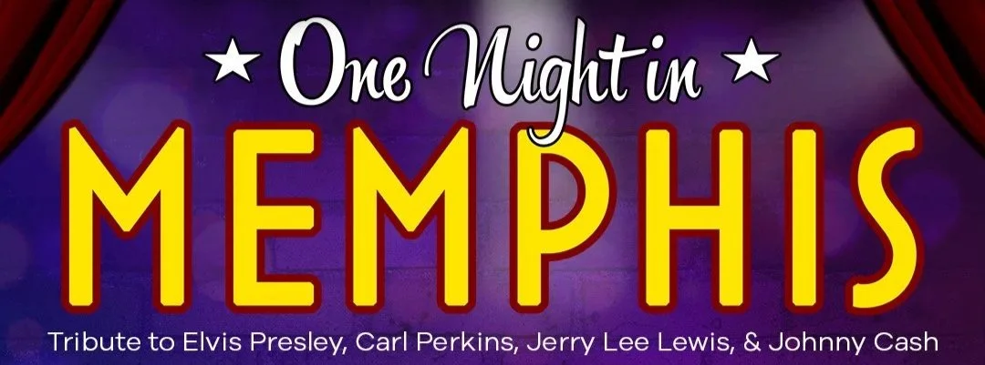 ONE NIGHT IN MEMPHIS TOUR  