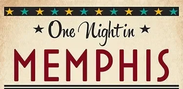ONE NIGHT IN MEMPHIS TOUR 