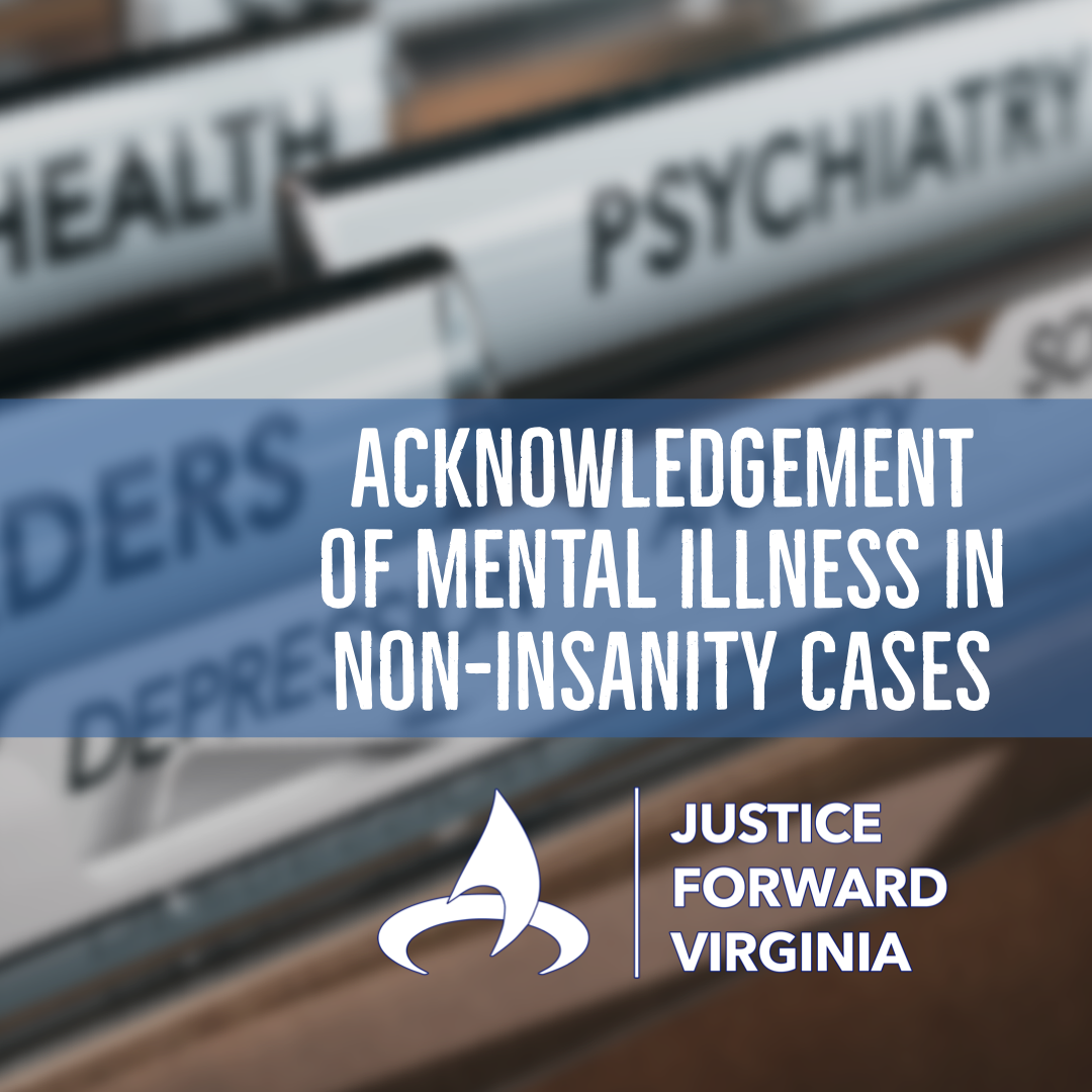 Virginia law bars evidence of mental illness unless an accused pleads Not Guilty by Reason of Insanity. That’s wrong, and here’s why.&nbsp; 