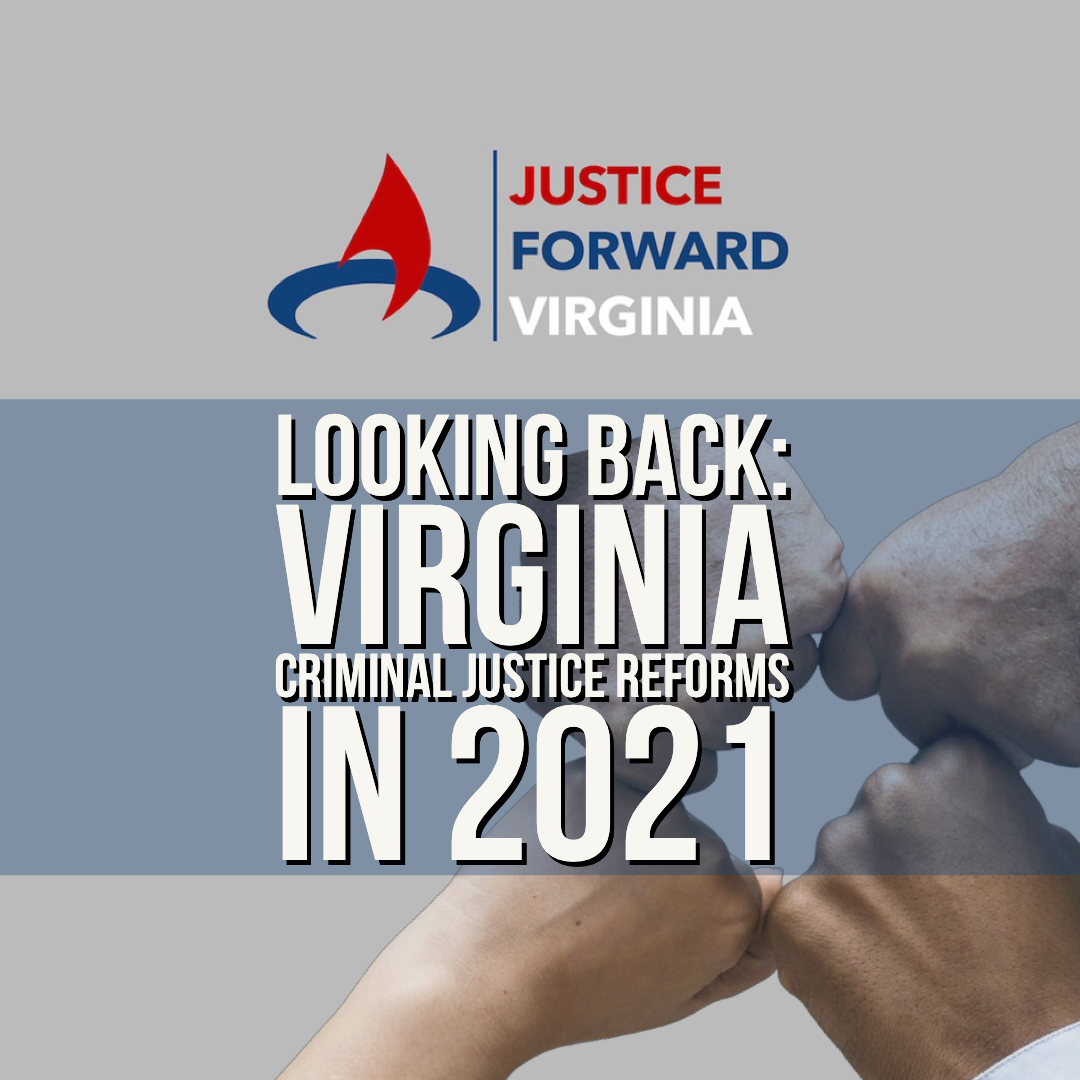 Looking Back: Virginia Criminal Justice Reforms in 2021