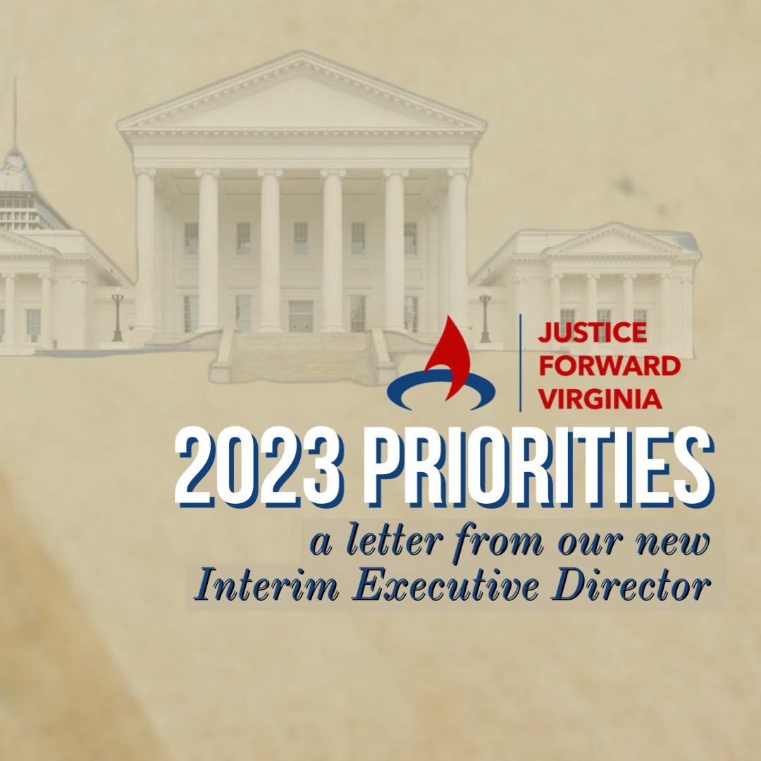 2023 Legislative Priorities: A Letter From Our Interim Executive Director
