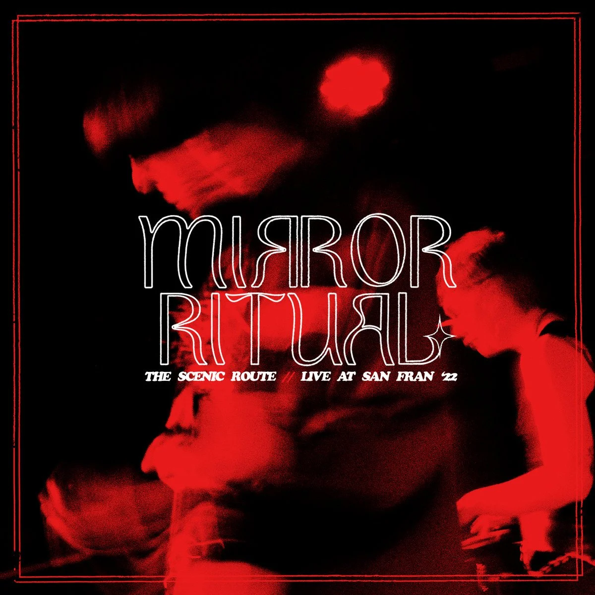 Mirror Ritual – The Scenic Route - Live at San Fran '22