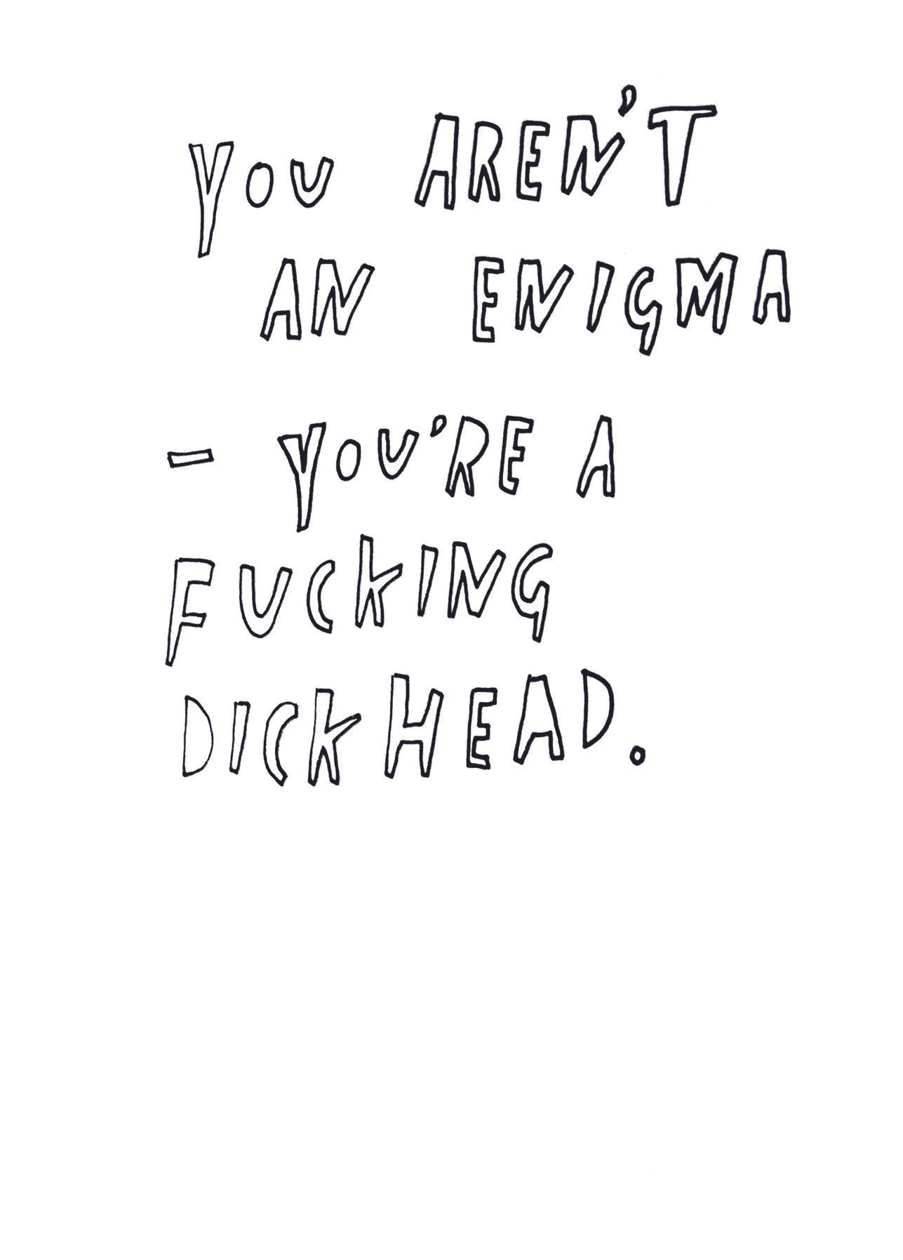 PC you arent an engima.jpg