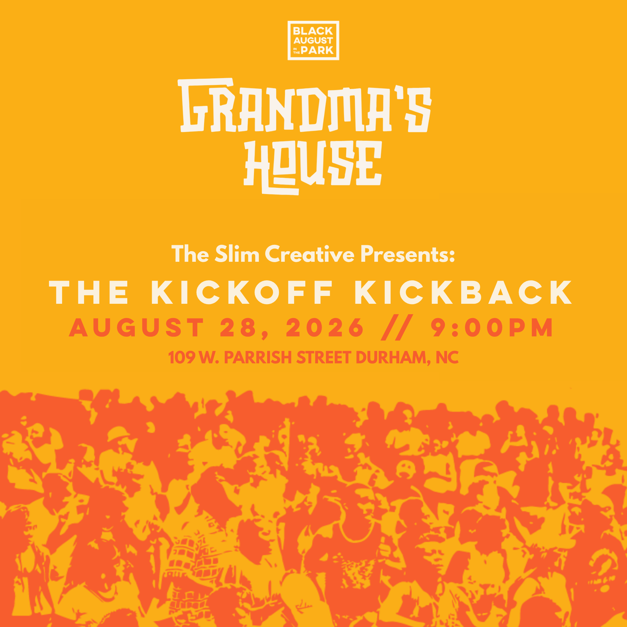 Black August Kickoff Kickback