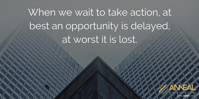 Office buildings with text explaining that delayed action delays an opportunity at best and loses it at worst