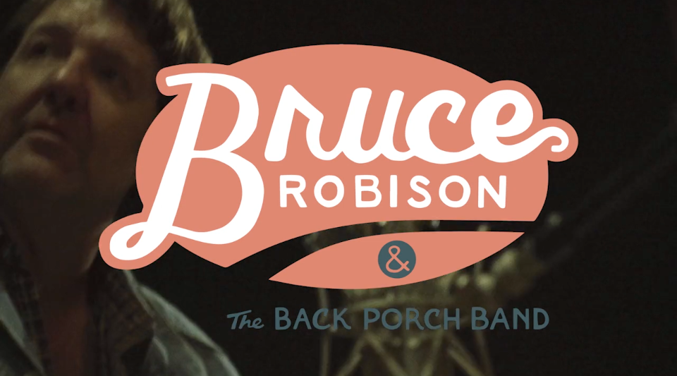 Bruce...on the making of "Bruce Robison & The Back Porch Band"