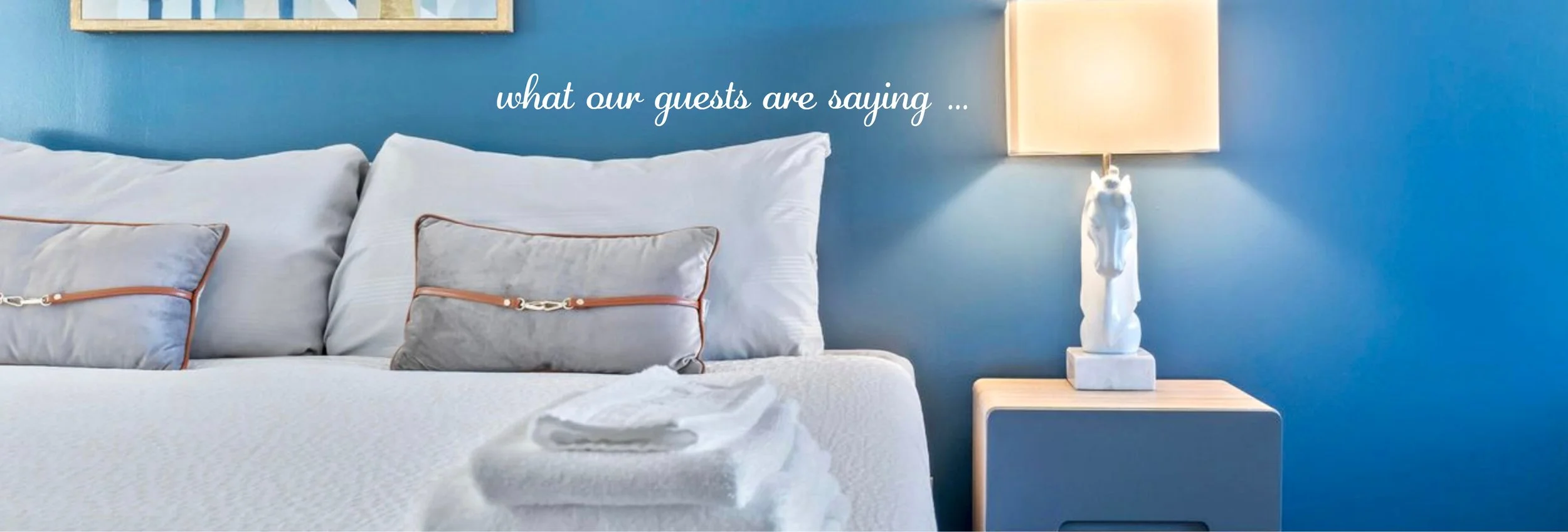 what our guests are saying ... _Main Navigation Header.jpg