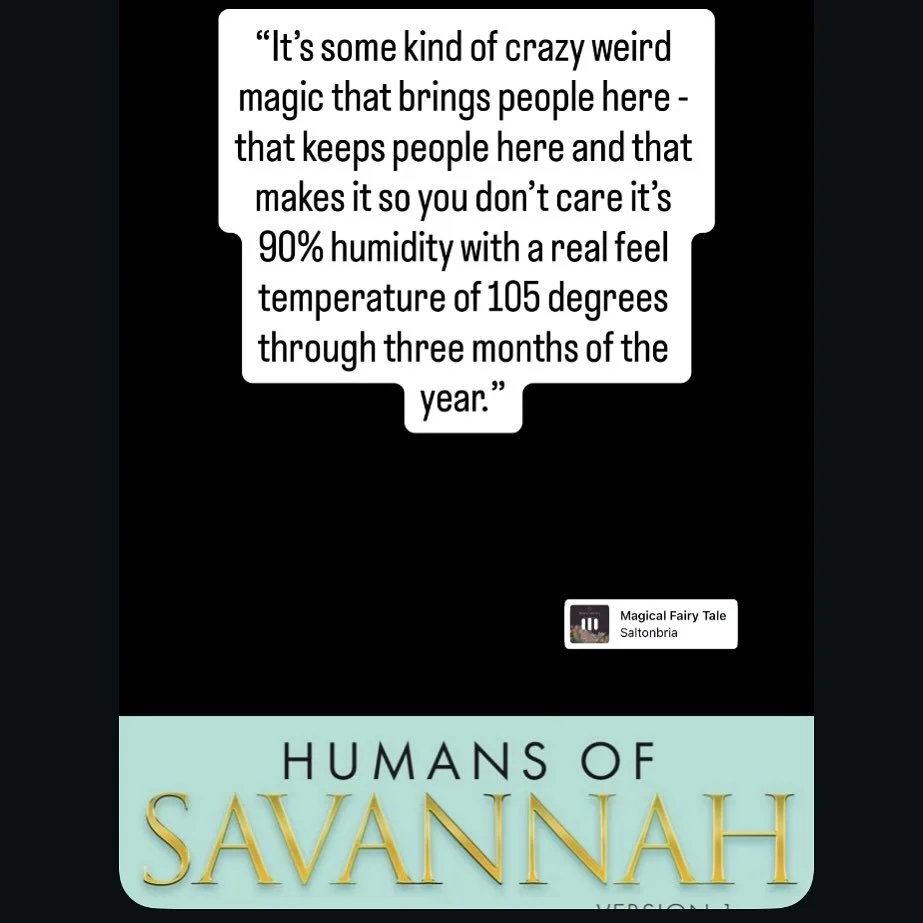 Quote from the first Humans of Savannah book coming soon ❤️✨✨✨✨✨✨✨
.
.
.
#humansofsavannah #visitsavannah #savannahga #savannahblogger #savannahphotographer #magic #crazymagic #hotashell #weloveit #lowcountry