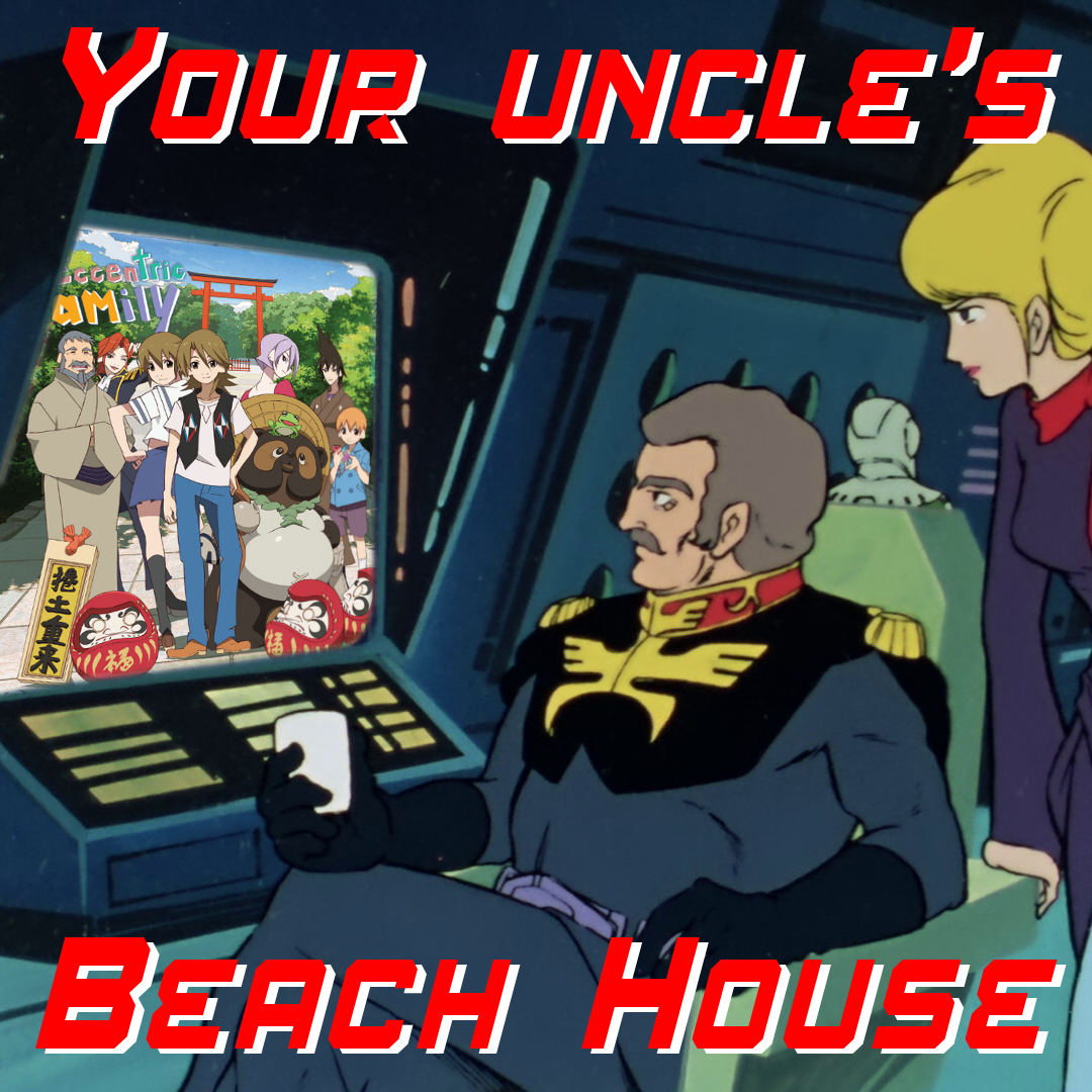 Your Uncle's Beach House 13: The Eccentric Family episode artwork