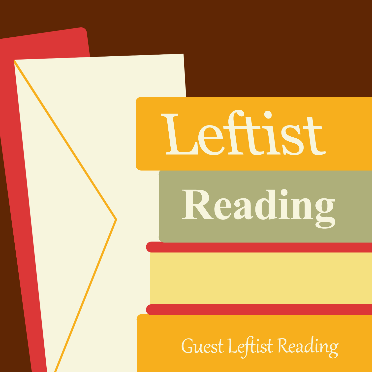 Guest Leftist Reading - Oppose Book Worship episode artwork