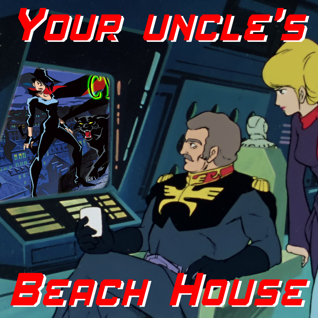 Your Uncle's Beach House 27: Cybersix episode artwork