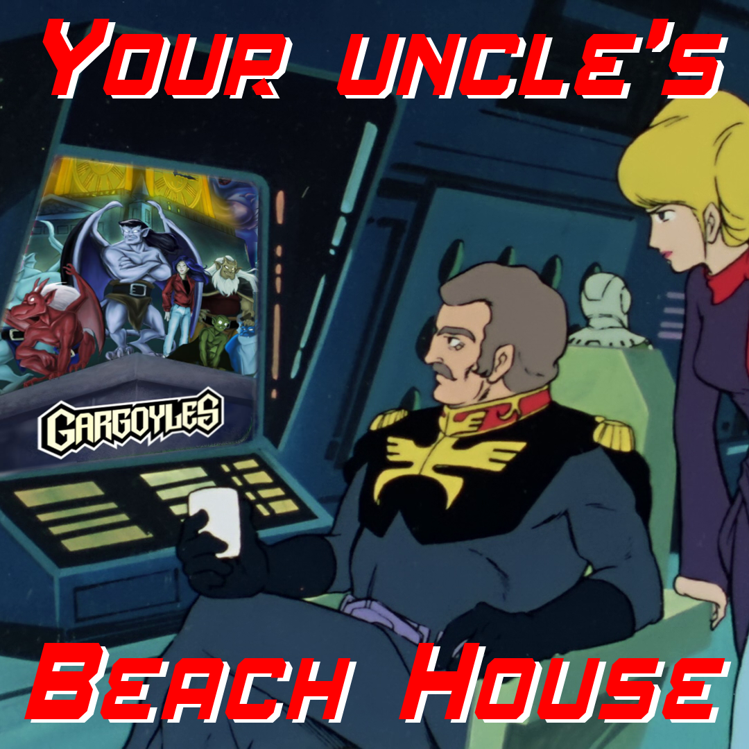 Your Uncle's Beach House 30: Gargoyles episode artwork