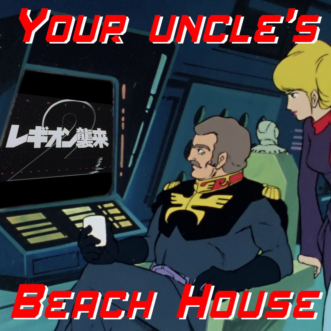 Your Uncle's Beach House 35: Gamera 2: Attack of Legion episode artwork
