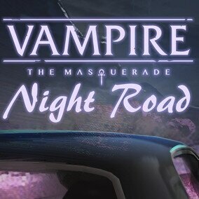 Novel Not New 30: Vampire: The Masquerade — Night Road