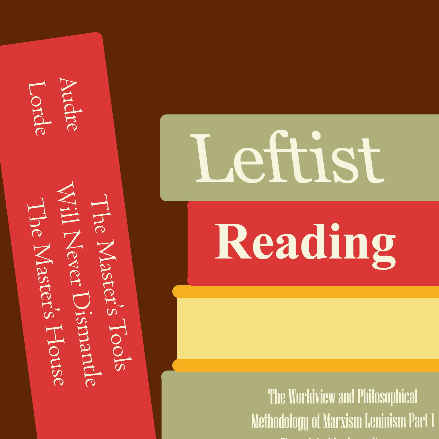 Leftist Reading: The Master's Tools Will Never Dismantle The Master's House episode artwork