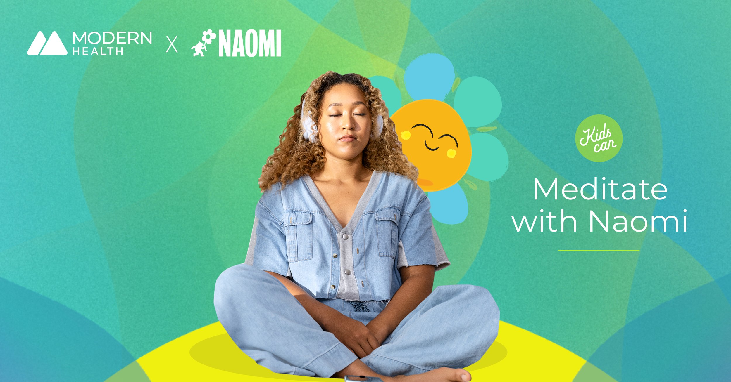 Modern Health x Naomi Osaka Kid's Meditation 