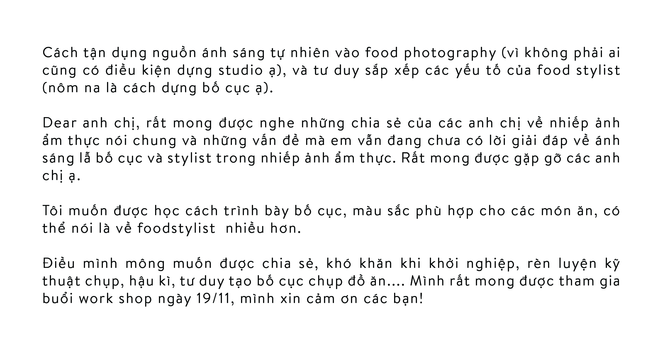 Trích dẫn một số câu hỏi mà các bạn dành cho chúng tôi.