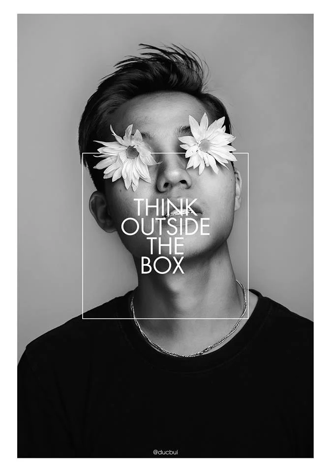 Tôi của 5 năm trước lúc nào cũng "Think outside the box"