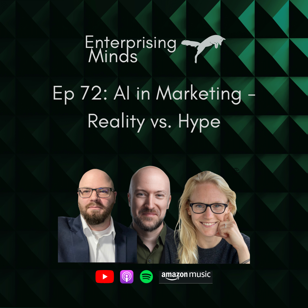 Ep 72: AI in Marketing - Reality vs. Hype