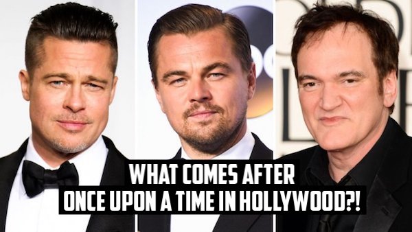 brad_pitt_leonardo_dicaprio_and_quentin_tarantino_-_split_-_getty_-_h_2018.jpg