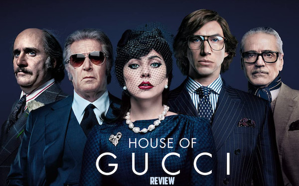 House Of Gucci: An Elegantly Conventional Biopic Filled With Vibrant  Performances — Viddy Well