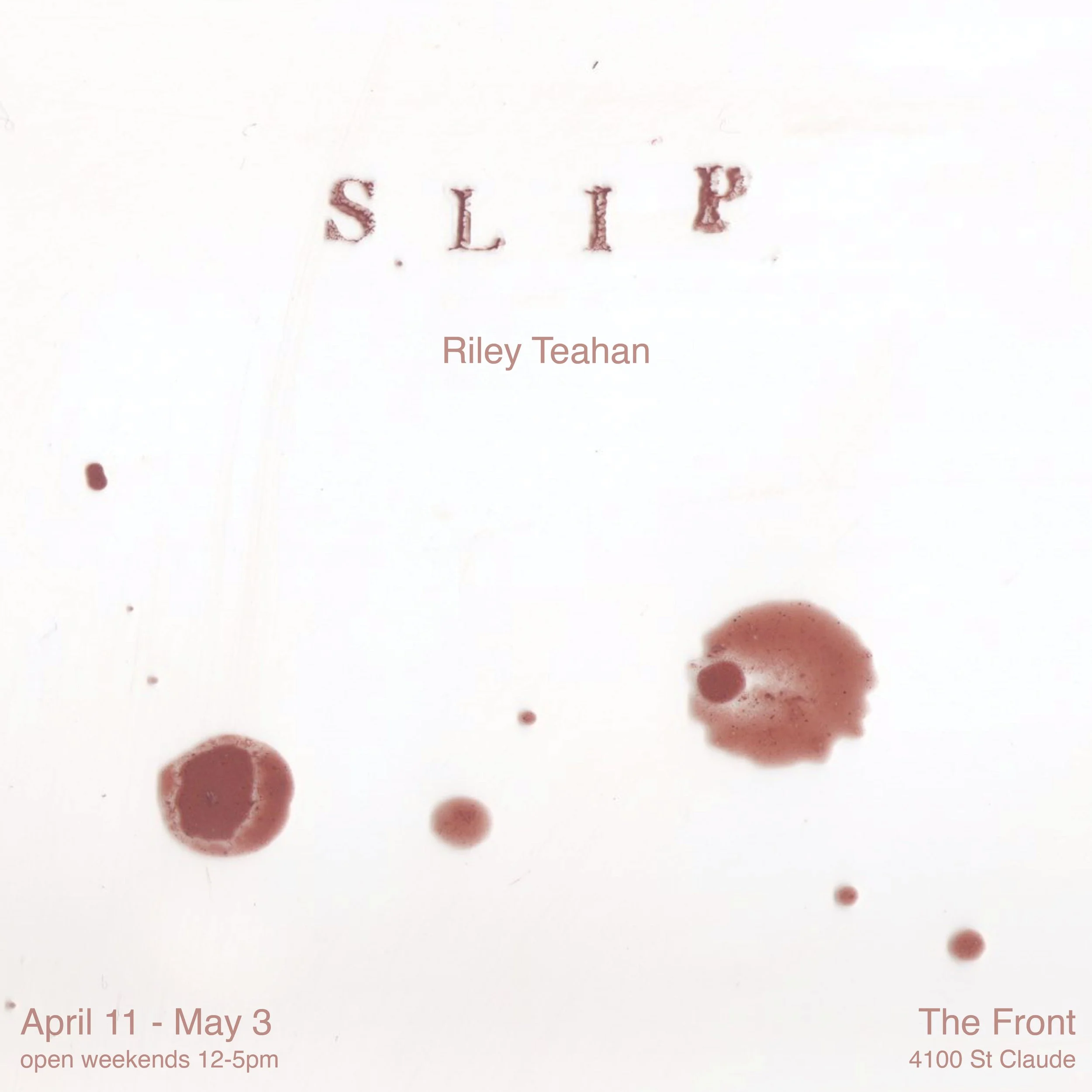1_Riley Teahan_Slip Flyer.jpg
