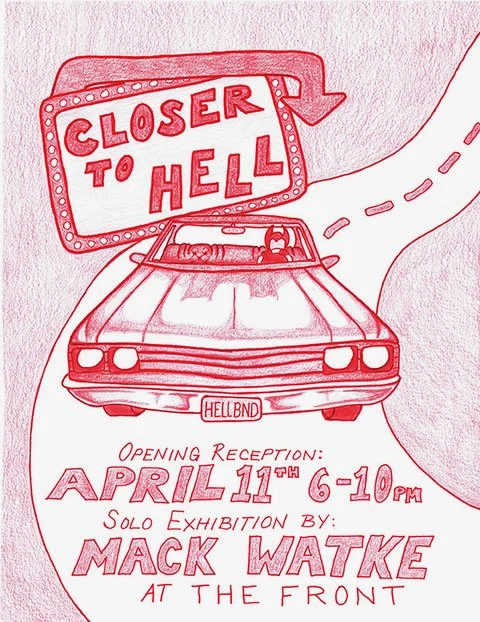 2_Mack Watke_closer to hell.jpeg