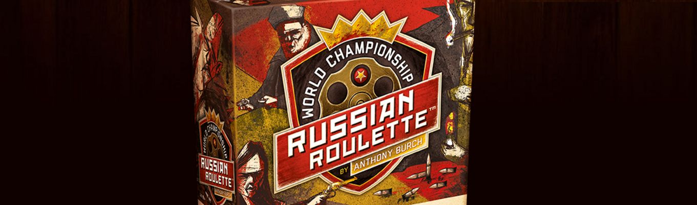 World Championship Russian Roulette — Anthony Burch. sorry.