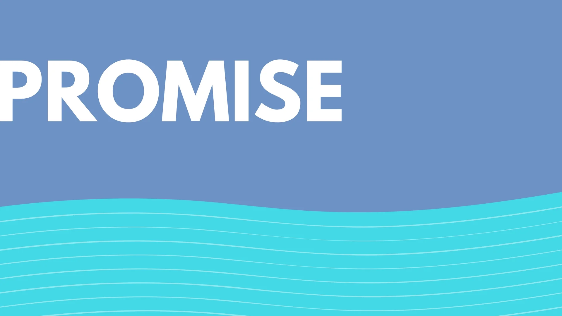 Anatomy of a Promise