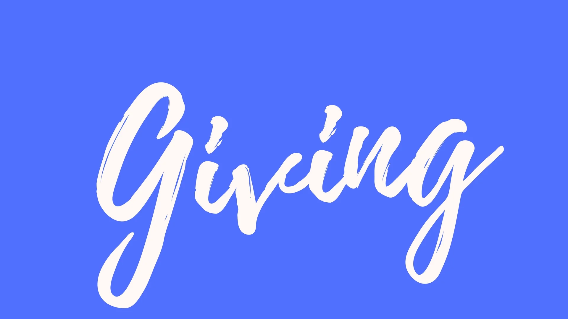 Giving