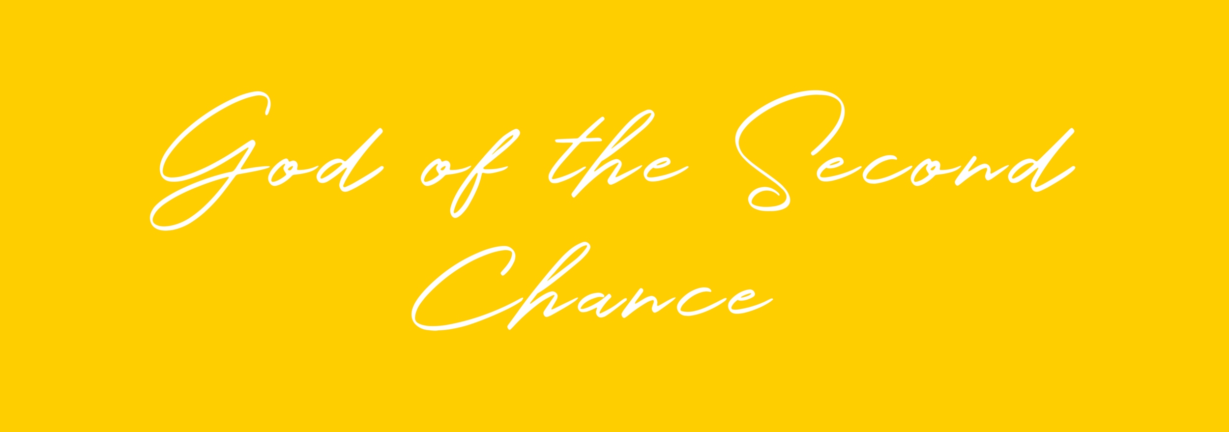 God of the Second Chance 