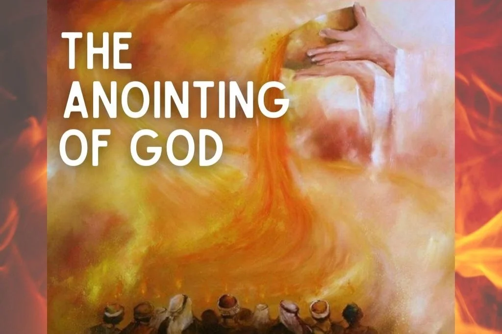 The Anointing Of God - Part 2