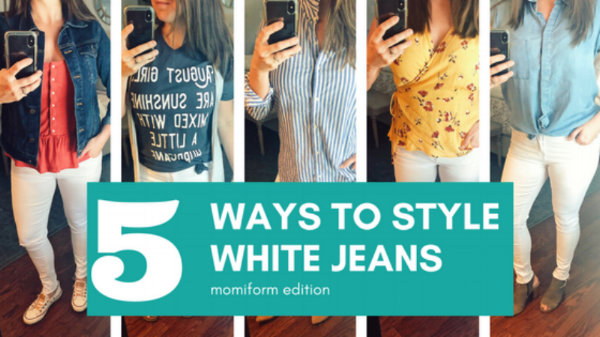 White Jeans Styled 5 Ways — Making Me Too