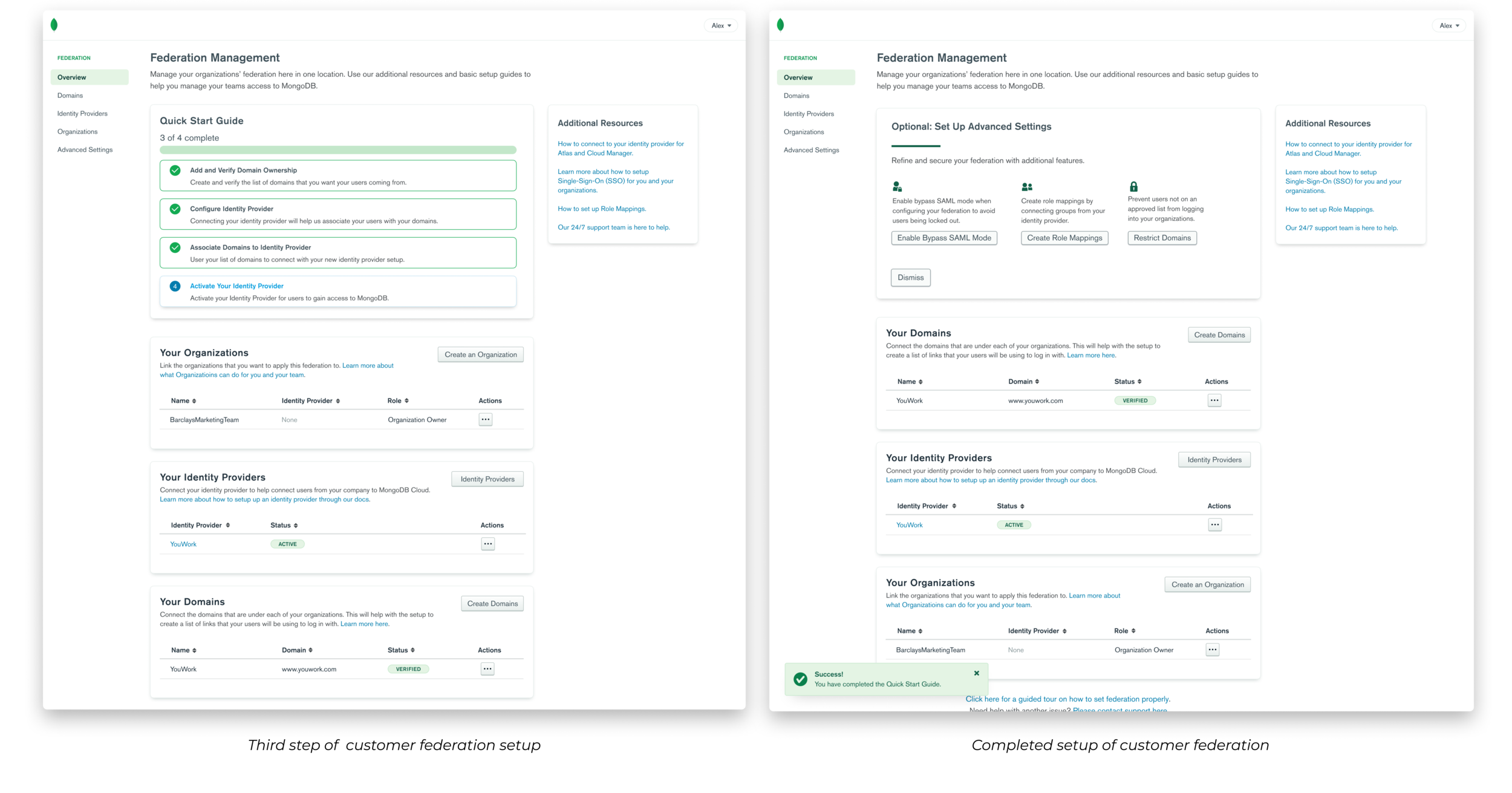 With these new designs, I created an easy way to access each of the different customer federation settings, documentation on the right side for any questions, and another way to redo the guided federation setup.