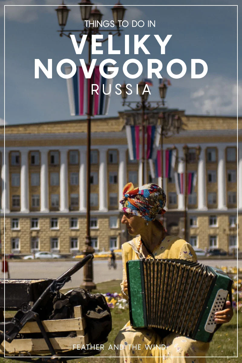 A Complete Guide to Veliky Novgorod, Russia including things to do, where to stay and how to get there.