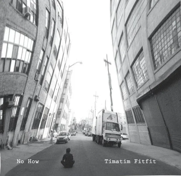 Artwork for single 'No How' from the Timatim Fitfit EP 