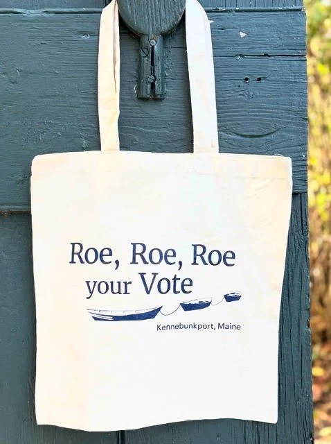 "Roe Roe Roe Your Vote" Tote