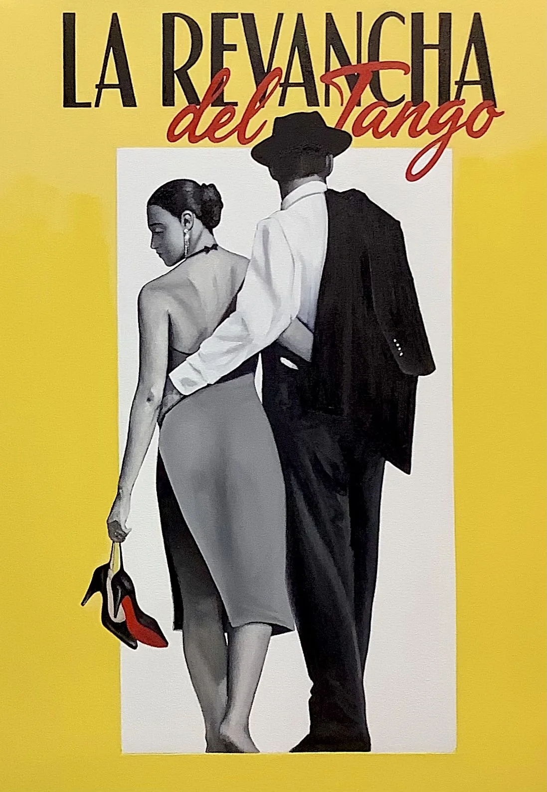 A painting that looks like a movie poster, by contemporary Cuban American artist, Andrés Conde, titled La Revancha del Tango, in yellow, red and grayscale, with a couple walking with arms around each other's waists.